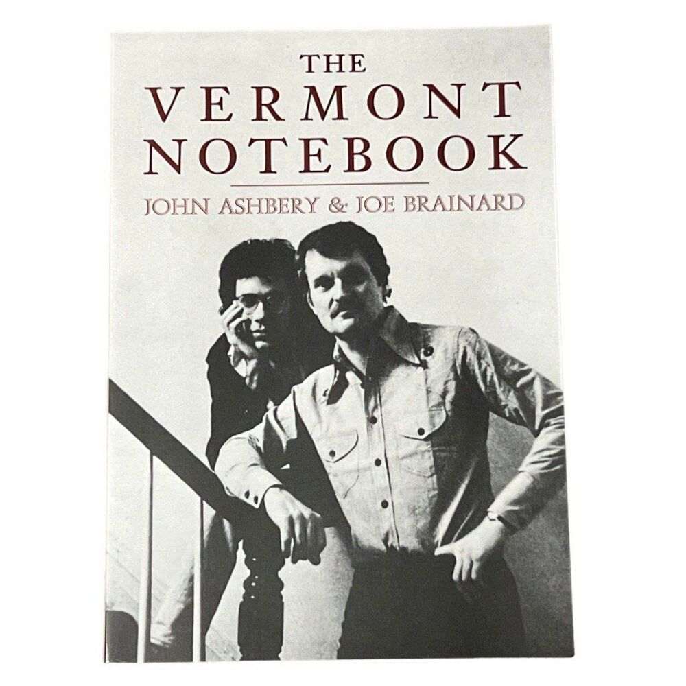 Brand new The Vermont Notebook: text by John Ashberry & Art by Joe Brainard